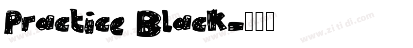Practice Black字体转换